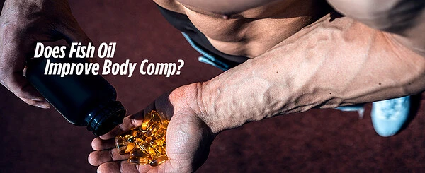 Omega-3s, Body Fat, and Muscle